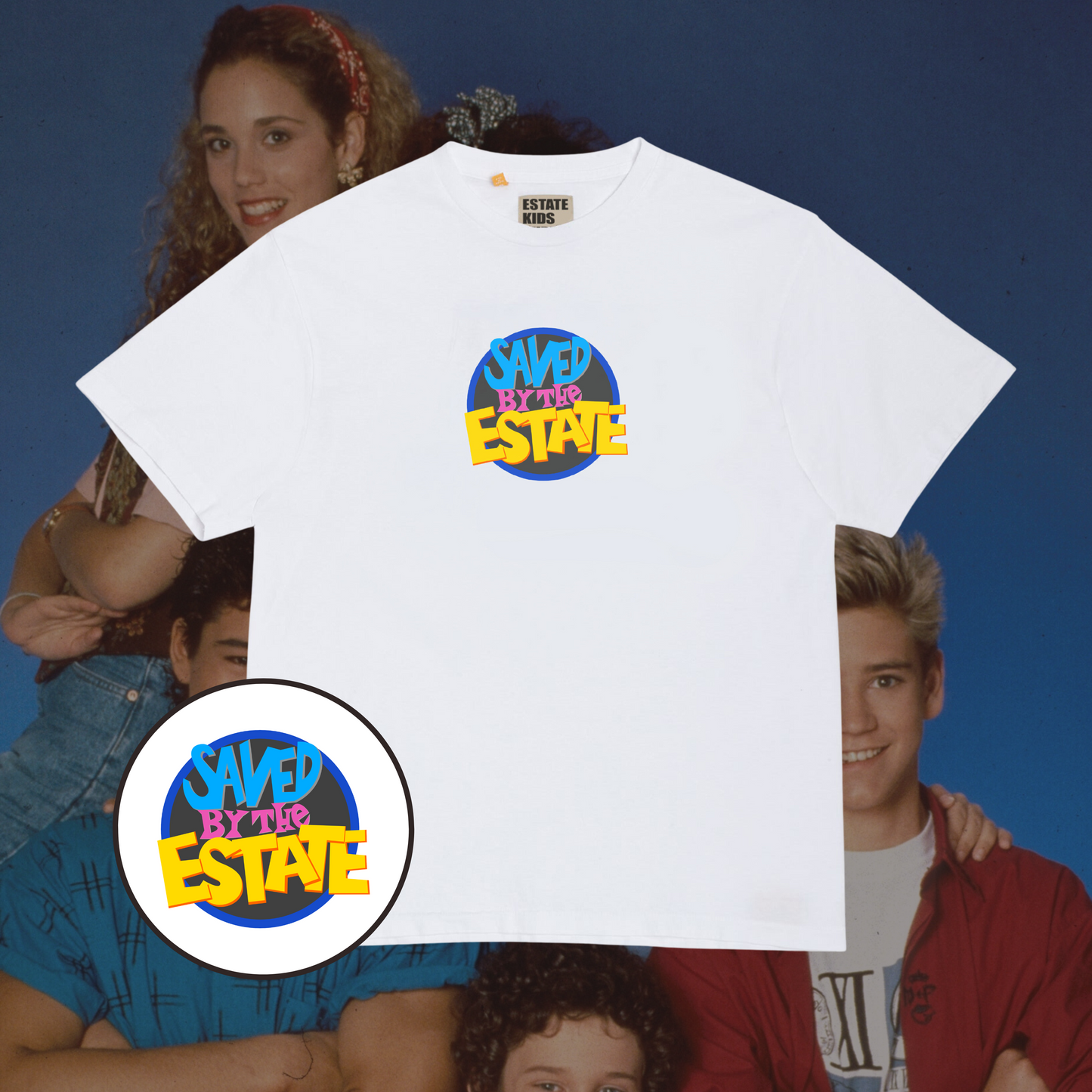 Estate Kids Supply - Saved By The Estate T-Shirt
